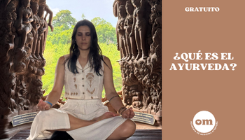 Qué es el Ayurveda